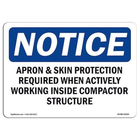 Signmission OSHA Sign, Apron & Skin Protection Required When Actively, 18in X 12in Alum, 18" W, 12" H, Landscap OS-NS-A-1218-L-10166